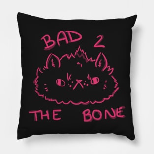 Bad 2 The Bone Pillow