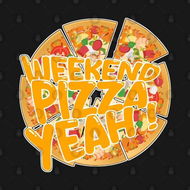 WEEKEND PIZZA YEAH! Crispy Delightful Slices - Vibrant Black, White, Red, Yellow, Orange, Green by PopArtyParty