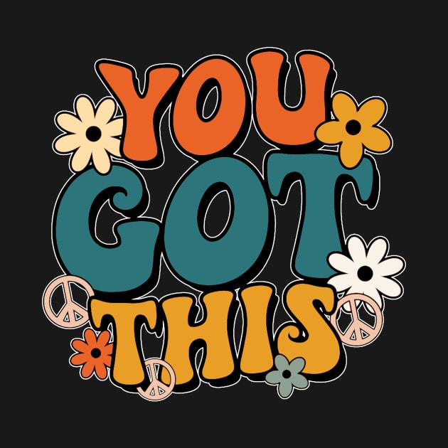 Groovy Motivational Testing Day Teacher Student You Got This by Fresherth Studio