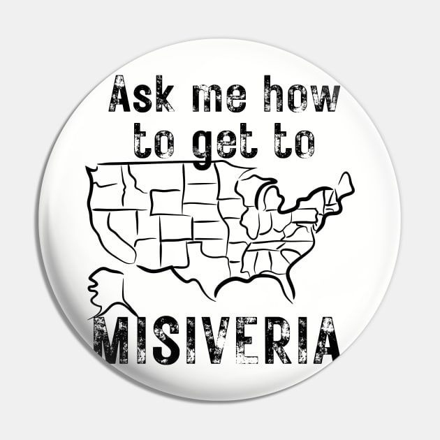 ASK ME HOW TO GET TO MISIVERIA Pin by DD Ventures