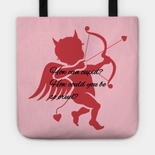 Cruel cupid Tote