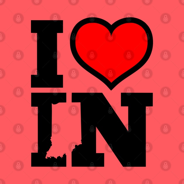 I Love Indiana by INpressMerch