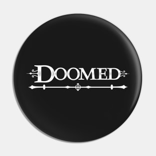 Doomed Pin