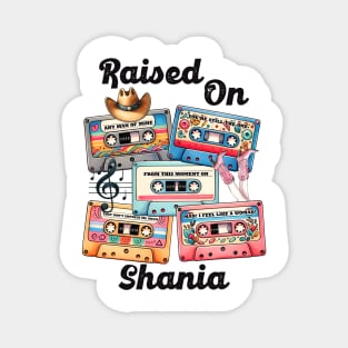 Raised on Shania Retro Country Music Heartbeat Western Cowboy Cowgirl Gift Magnet