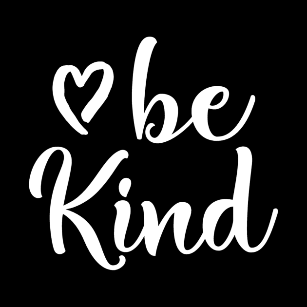 Inspirational Be Kind Tshirt Kindness by danielfarisaj