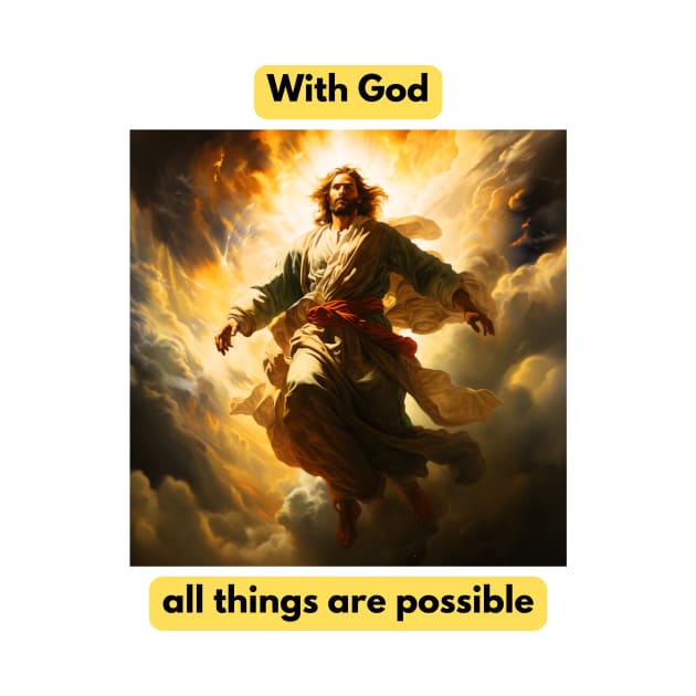 With God, all things are possible by St01k@