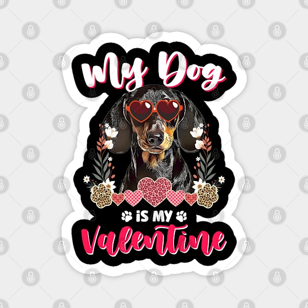 Funny My Dachshund Dog is My Valentine Magnet by TheBeardComic