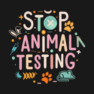 Stop animal testing International Animal Rights Day T-Shirt