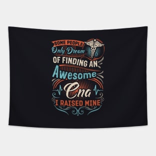 Some People Only Dream Of Finding An Awesome T Shirts Tapestry