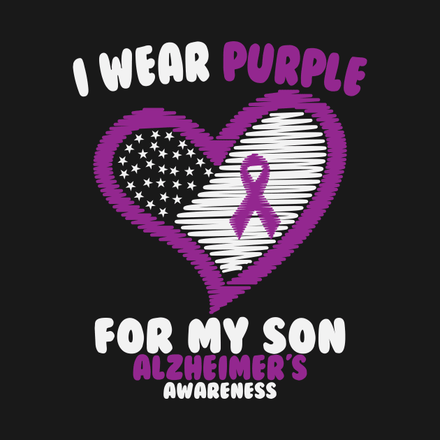 Alzheimers Awareness - I Wear Purple For My Son by CancerAwarenessStore