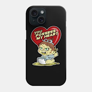 You Possess My Heart Phone Case