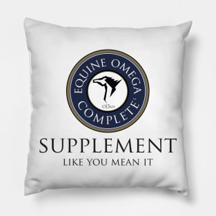 Supplement Like You Mean It Pillow