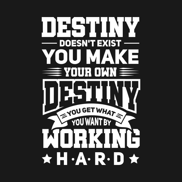 Motivational Quotes: Destiny by Arish Van Designs