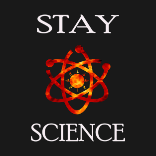 stay science T-Shirt