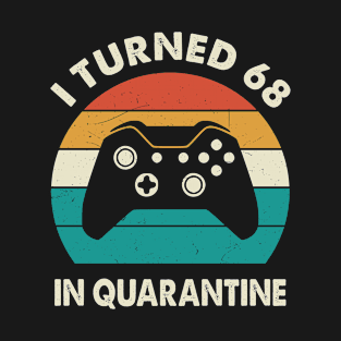 I Turned 68 In Quarantine - Sunset Retro Vintage 1952 68th Birthday Gift T-Shirt