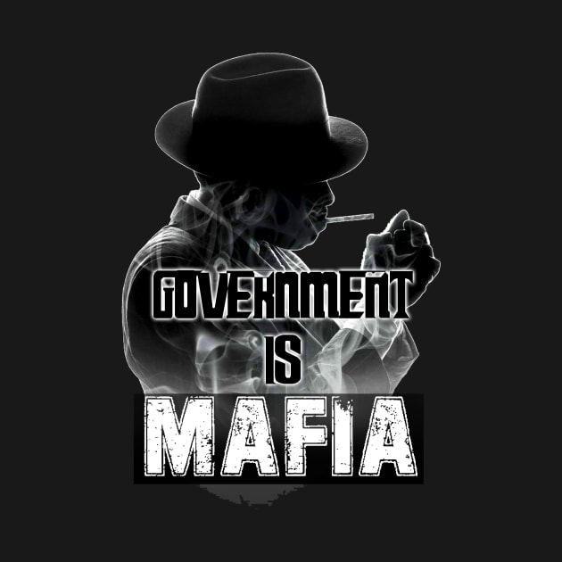 Government is Mafia by karissabest