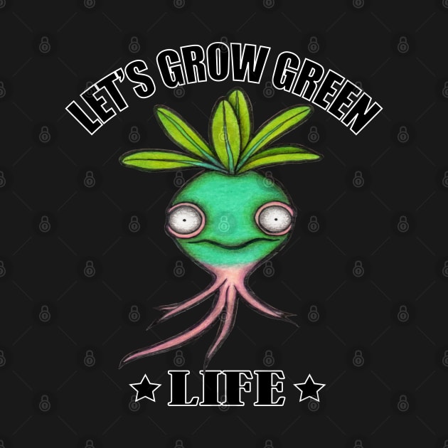 Let's Grow Green Life by Namtan's Hands