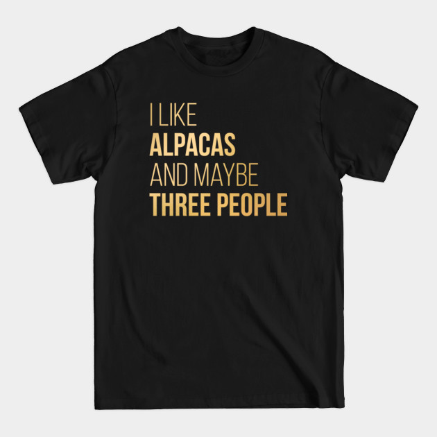 Disover Alpacas - Alpacas - T-Shirt