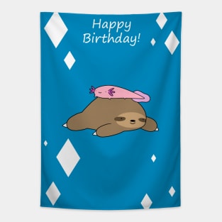 Happy Birthday - Sloth and Axolotl Tapestry