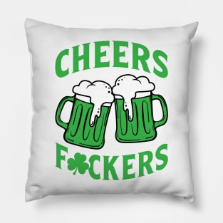 Cheers Fuckers Funny Drinking Men Women Pillow