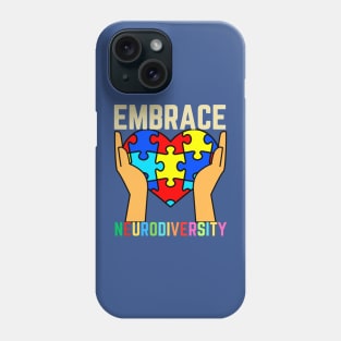 EMBRACE AUTISM NEURODIVERSITY Phone Case