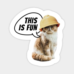 This is fun. Cat with hard hat. Magnet