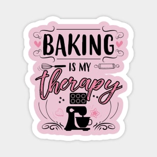 Baking Is My Therapy Magnet