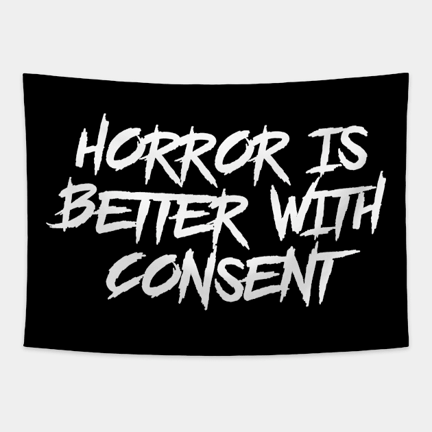 Horror is Better with Consent Tapestry by highcouncil@gehennagaming.com