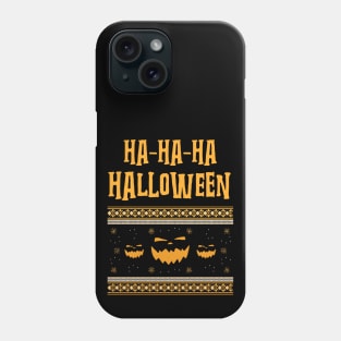 Hahaha! Halloween! Phone Case