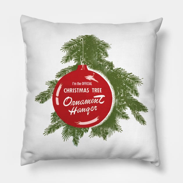 I'm the OFFICIAL Christmas Tree Ornament Hanger Pillow by Eugene and Jonnie Tee's