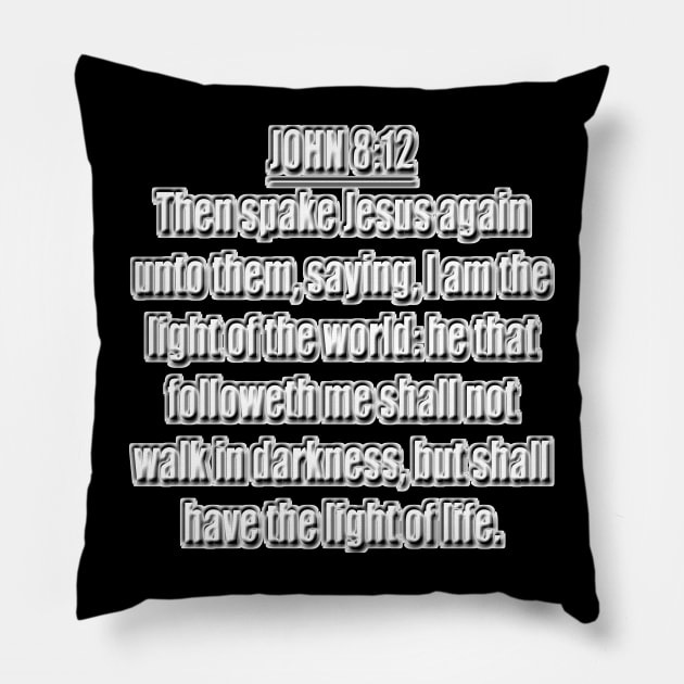 Bible Verse John 8:12 Pillow by Holy Bible Verses