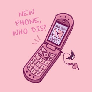 New Phone, Who Dis? Y2K flip phone T-Shirt