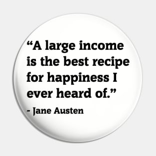 Jane Austen Funny money quote large income Pin