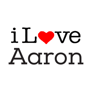 I love Aaron T-Shirt