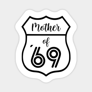 Mother of 69 Mother´s Day Gift Magnet