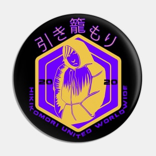 HIKIKOMORI UNITED WORLDWIDE Pin