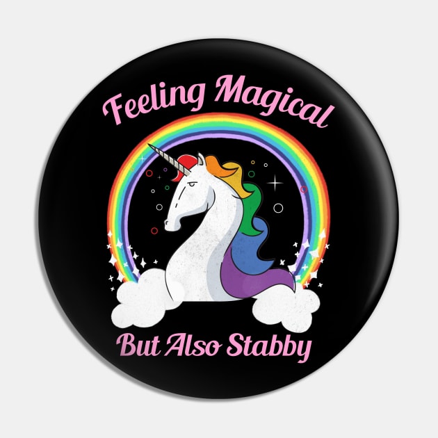 Feeling Magical But Also Stabby Pin by ZenCloak