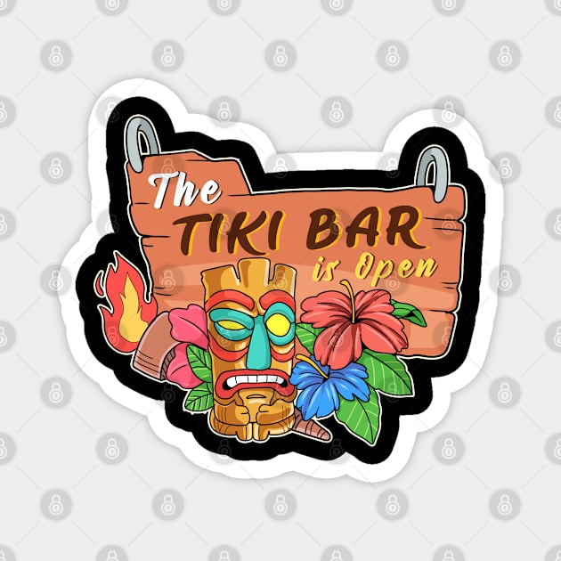 Awesome The Tiki Bar Is Open Gift Print Hawaiian Island  Product Magnet by Linco