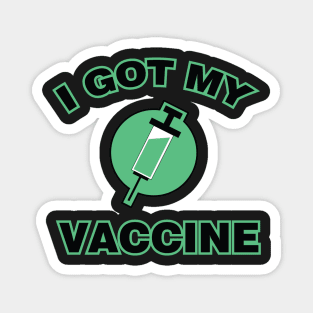 I Got My Vaccine Magnet