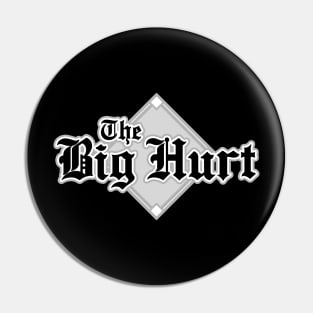 Big Hurt Pin