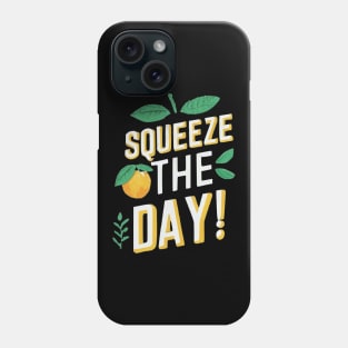 Squeeze The Day Lemon Phone Case