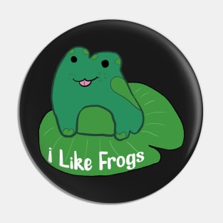 I like Frogs Pin