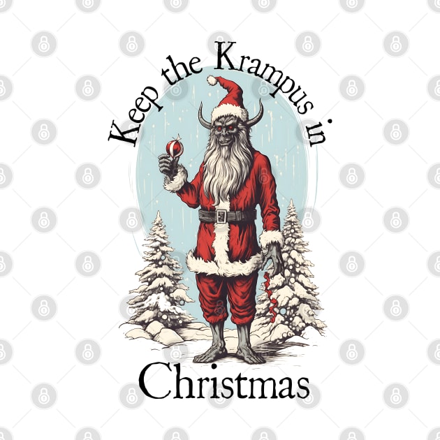 Keep the Krampus in Christmas Xmas Novelty by YeCurisoityShoppe