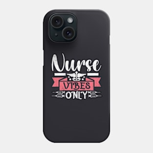 Nurse Vibes Funny RN Nurse Distressed Style Gift For Mom Phone Case