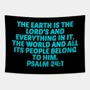 Bible Verse Psalm 24:1 Tapestry