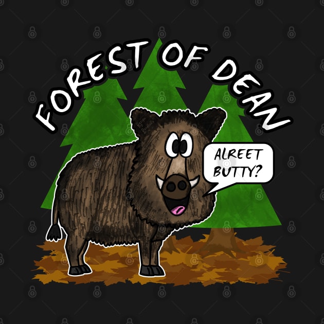 Forest Of Dean Wild Boar Funny Gloucestershire by doodlerob