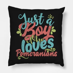 Just A Boy Who Loves Pomeranians dog Gift graphic Pillow