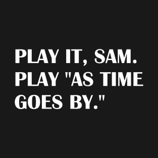 PLAY IT SAM T-Shirt