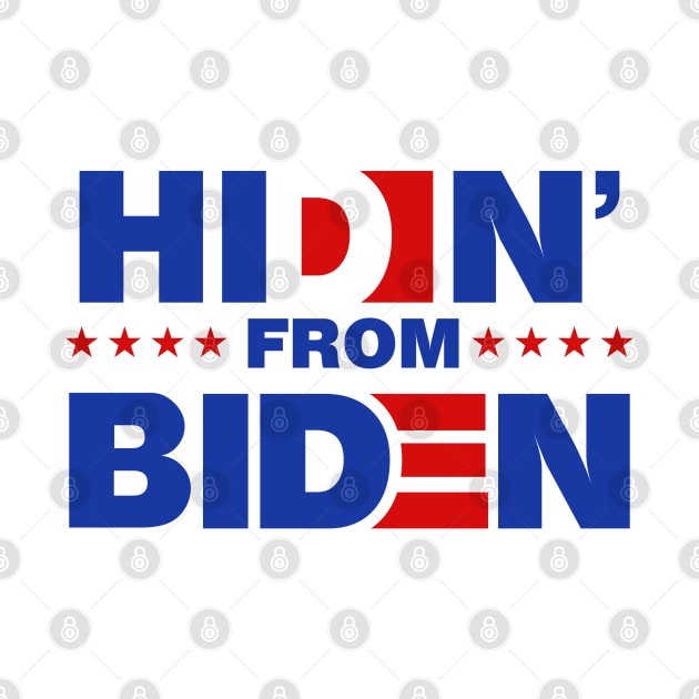 Hidin From Biden by G! Zone