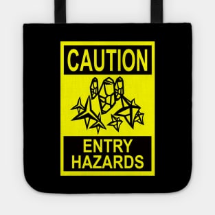 Caution - Entry Hazards Tote